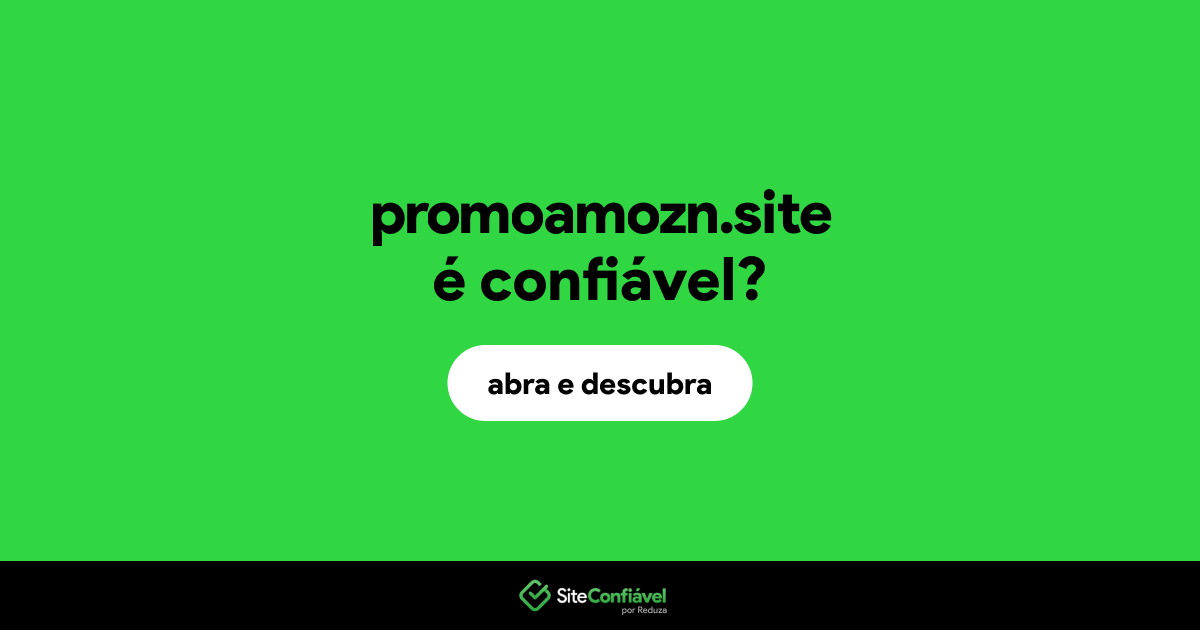 O site promoamozn.site é confiável?