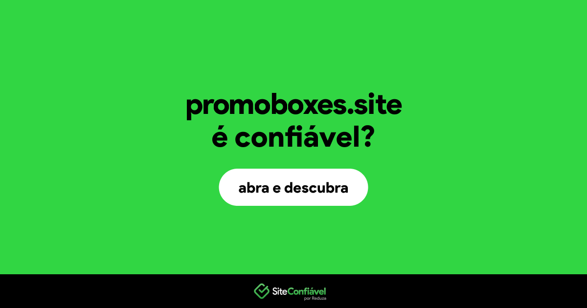 O site promoboxes.site é confiável?