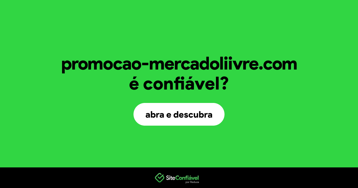 O site promocao-mercadoliivre.com é confiável?