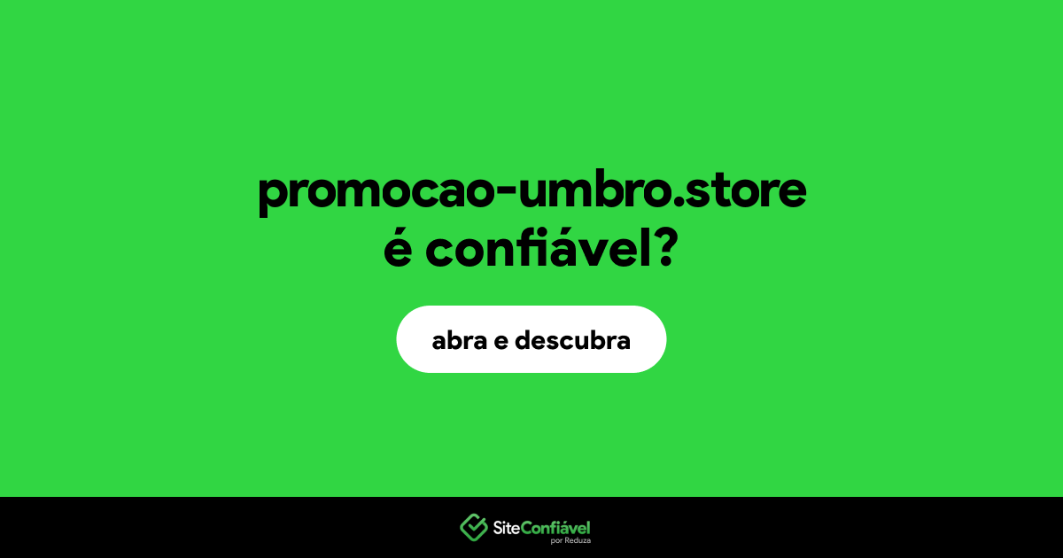 O site promocao-umbro.store é confiável?