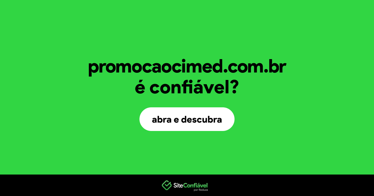 O site promocaocimed.com.br é confiável?