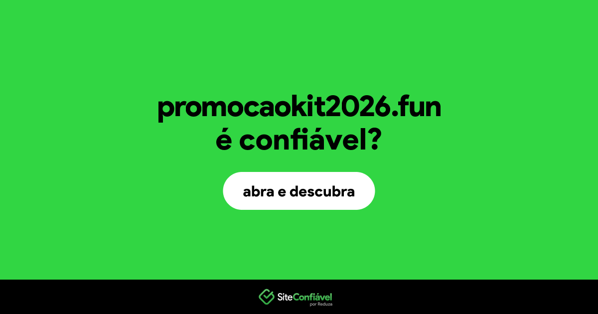 O site promocaokit2026.fun é confiável?