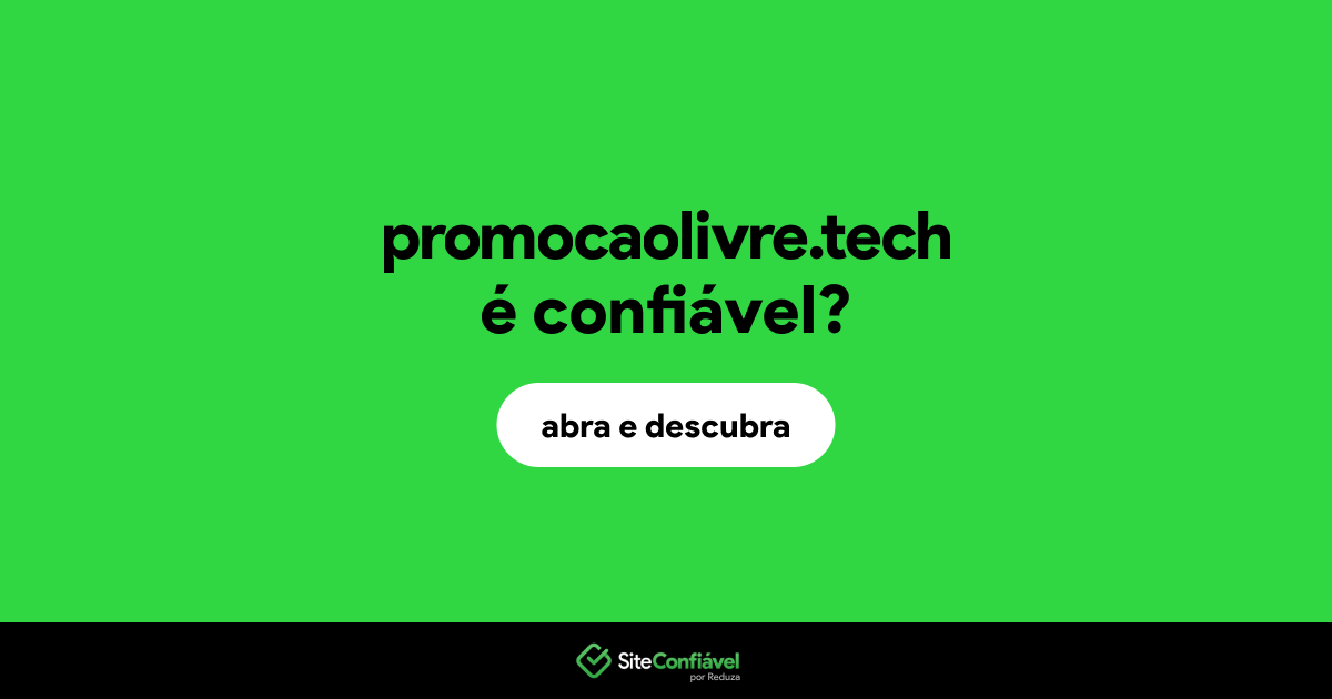 O site promocaolivre.tech é confiável?