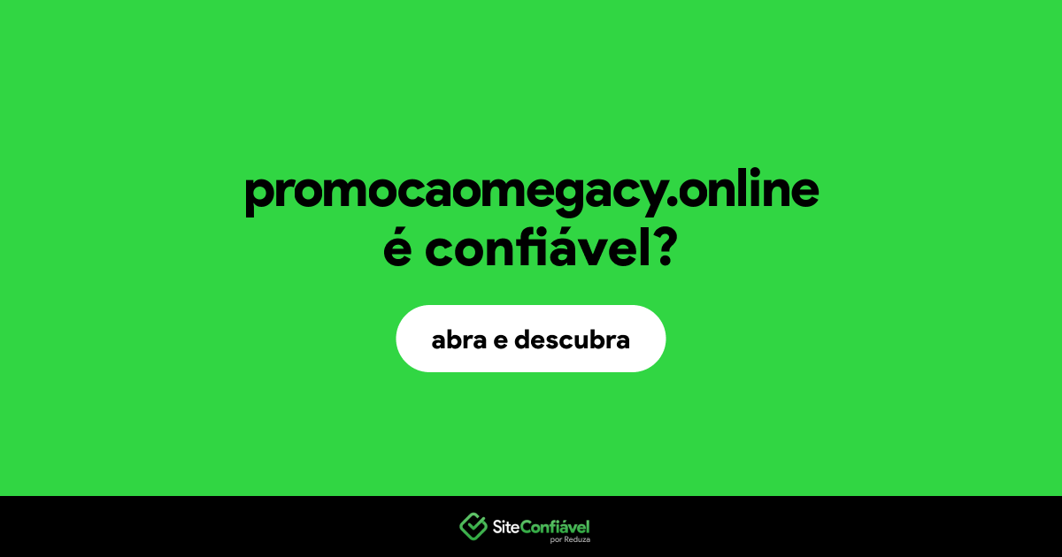 O site promocaomegacy.online é confiável?