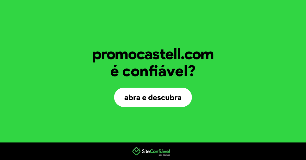 O site promocastell.com é confiável?