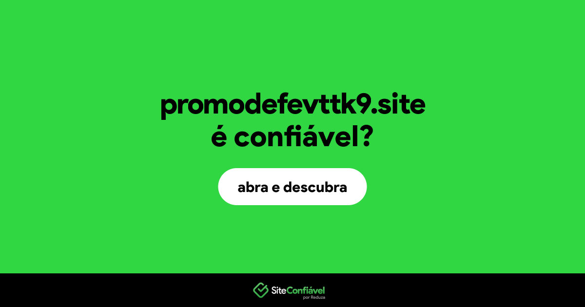 O site promodefevttk9.site é confiável?