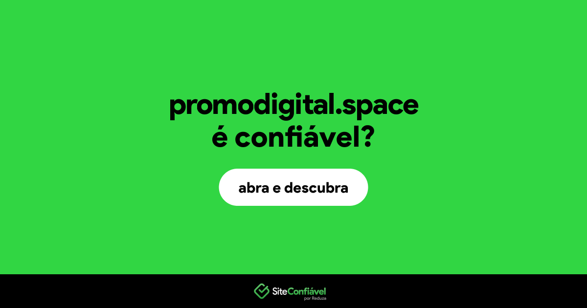 O site promodigital.space é confiável?