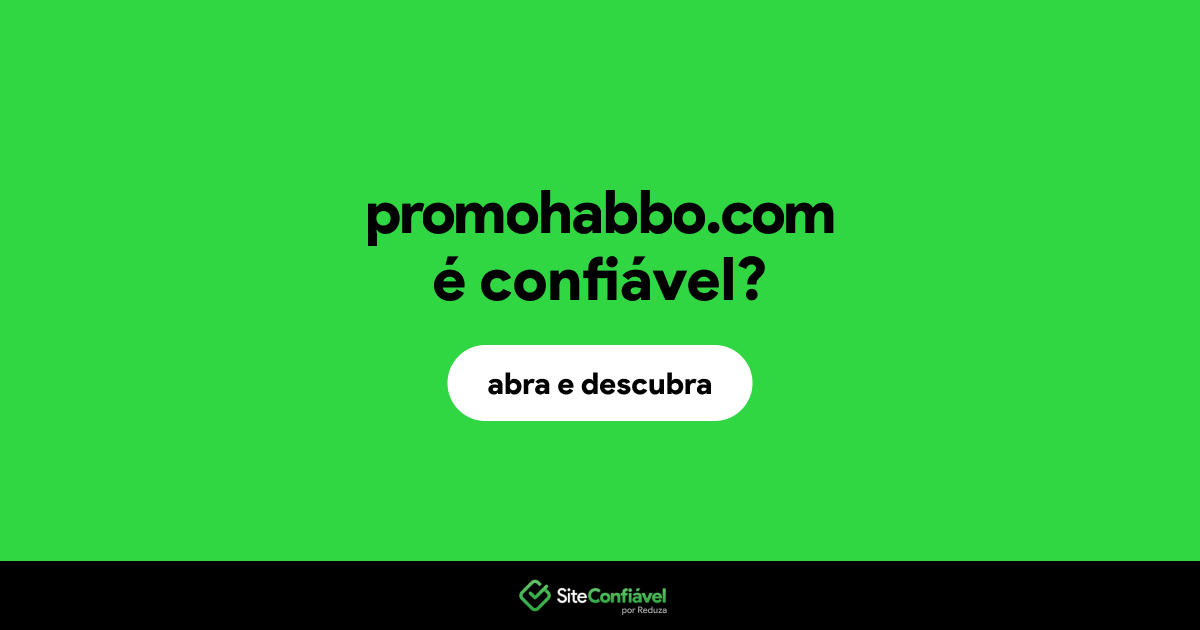 O site promohabbo.com é confiável?