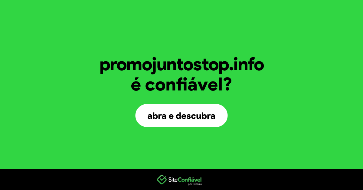 O site promojuntostop.info é confiável?