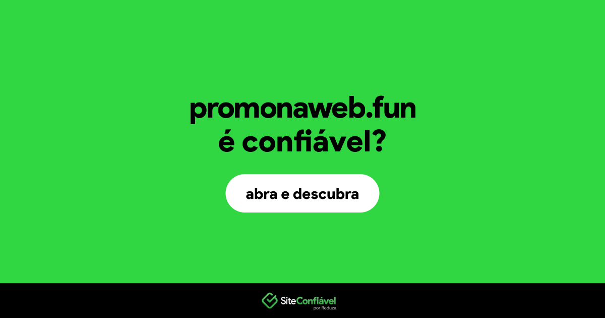 O site promonaweb.fun é confiável?