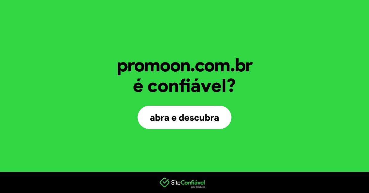 O site promoon.com.br é confiável?