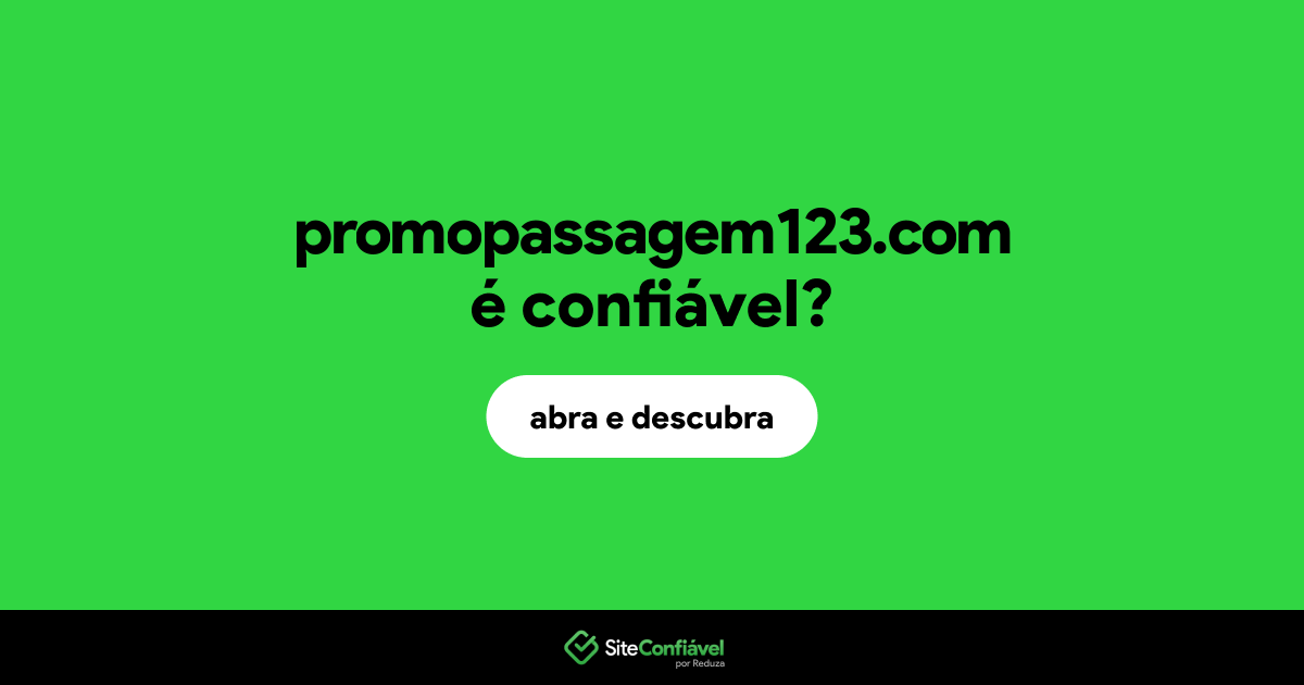 O site promopassagem123.com é confiável?