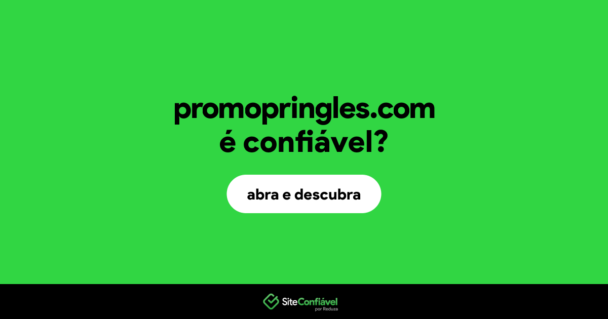 O site promopringles.com é confiável?