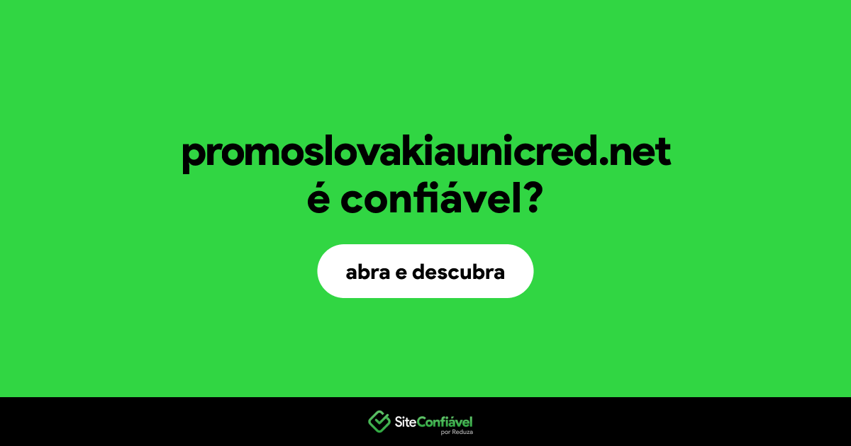 O site promoslovakiaunicred.net é confiável?