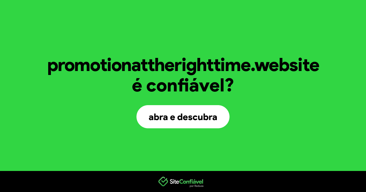 O site promotionattherighttime.website é confiável?