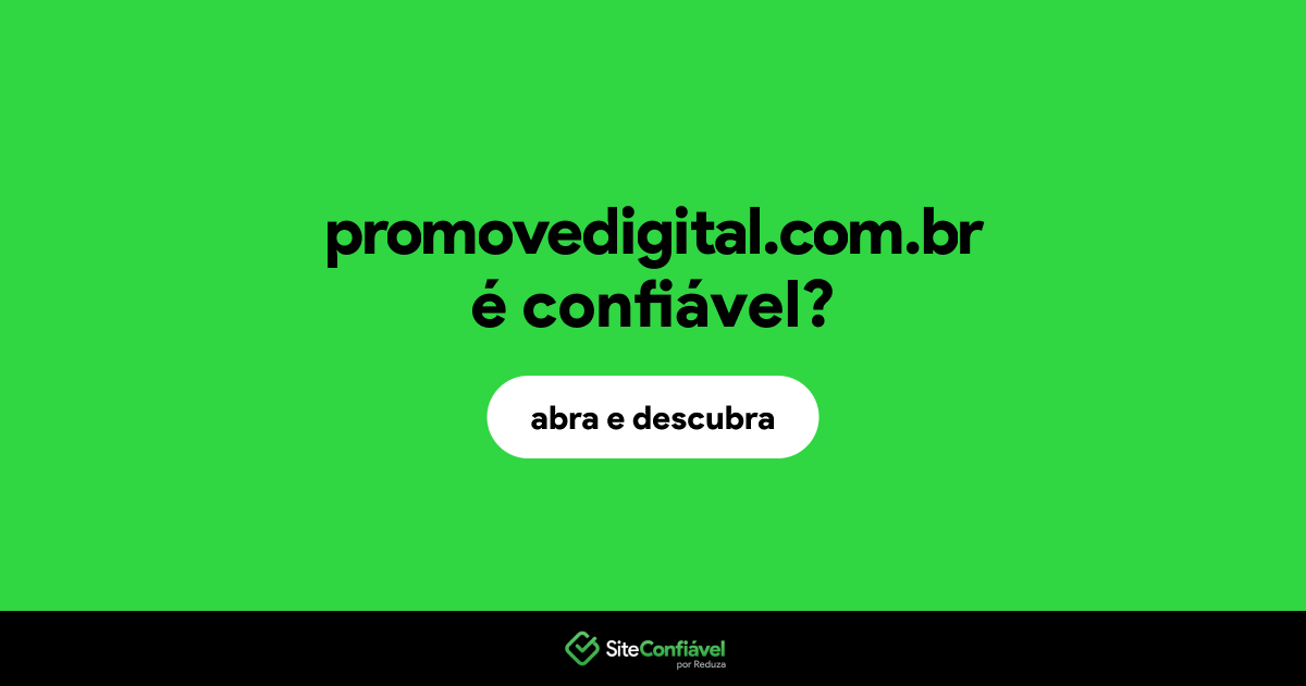 O site promovedigital.com.br é confiável?