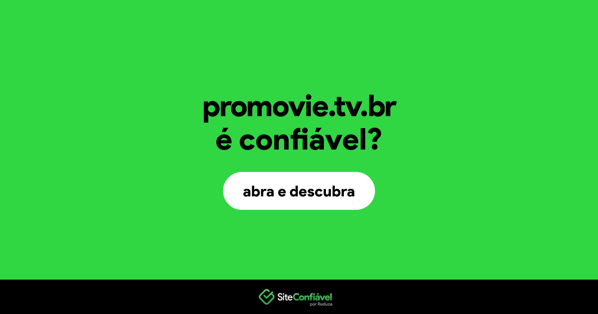 O site promovie.tv.br é confiável?