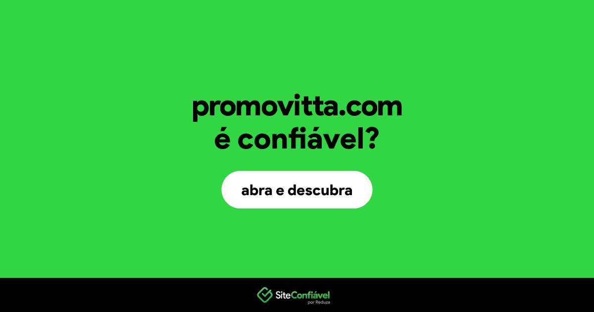 O site promovitta.com é confiável?