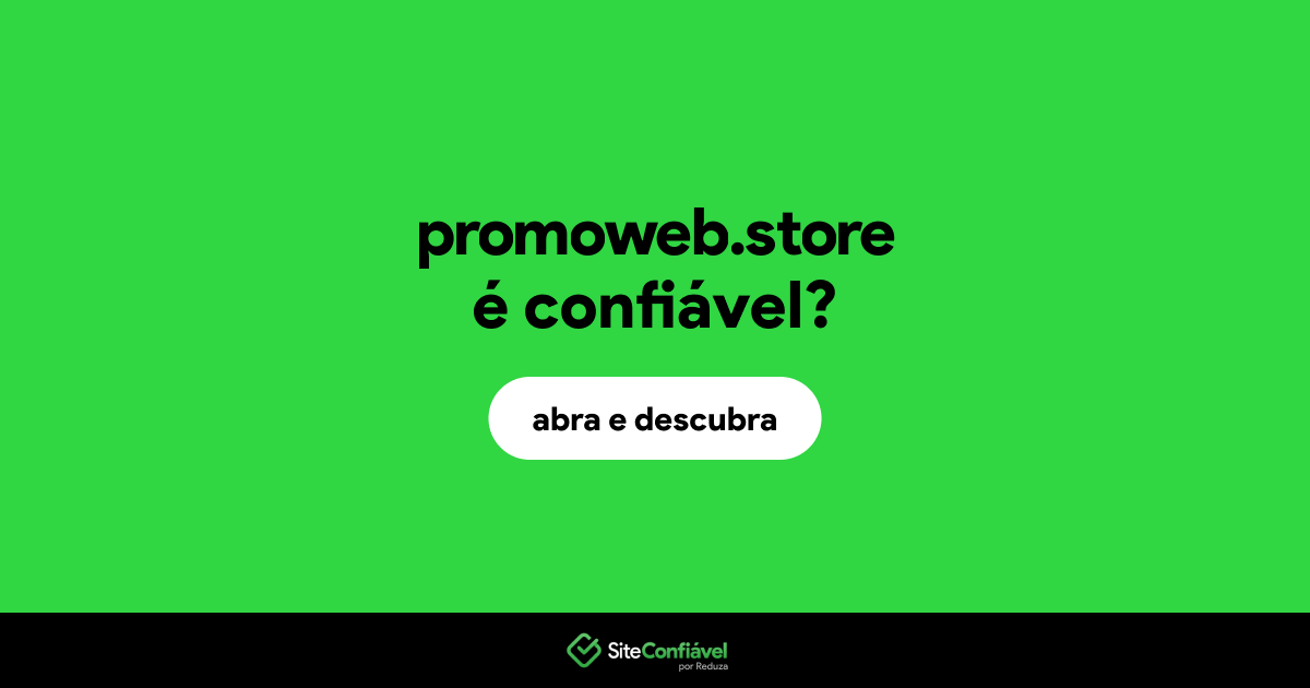 O site promoweb.store é confiável?
