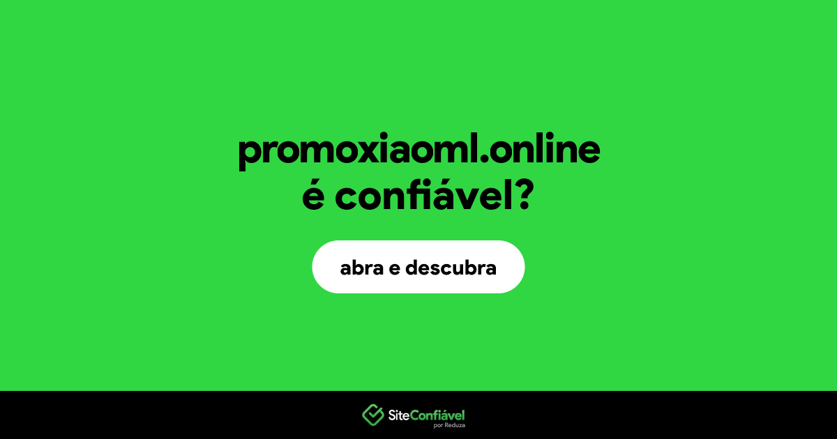 O site promoxiaoml.online é confiável?