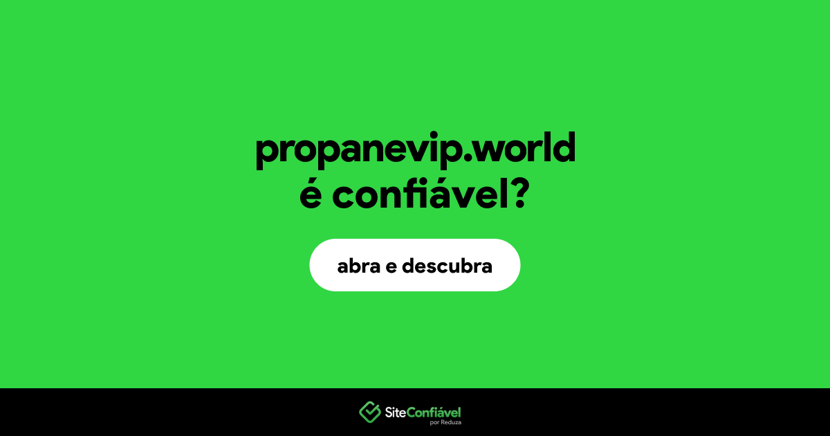 O site propanevip.world é confiável?