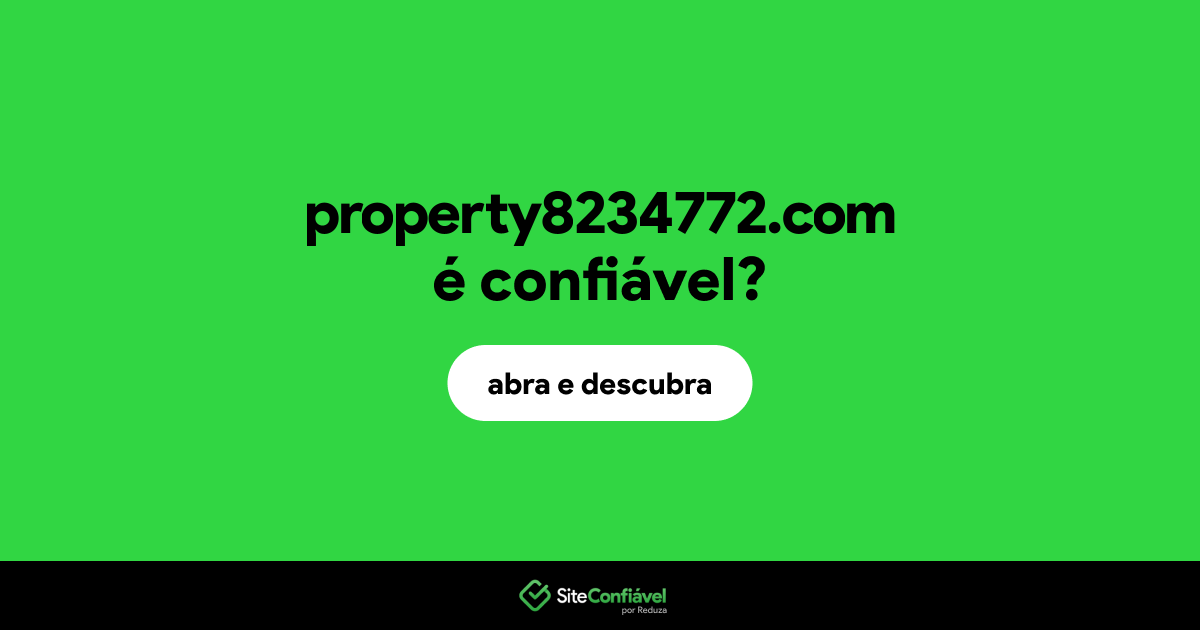 O site property8234772.com é confiável?