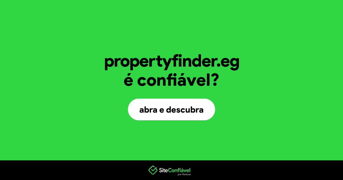 O site propertyfinder.eg é confiável?