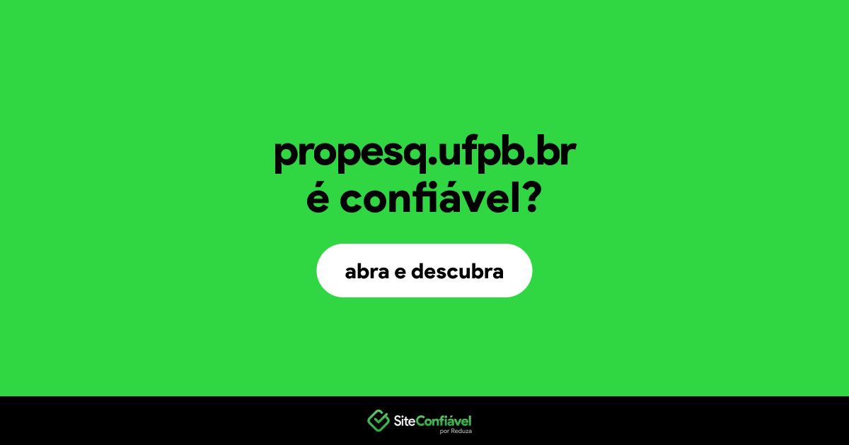 O site propesq.ufpb.br é confiável?