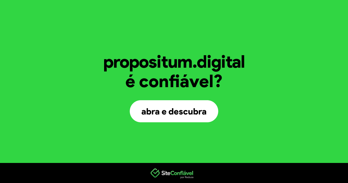 O site propositum.digital é confiável?