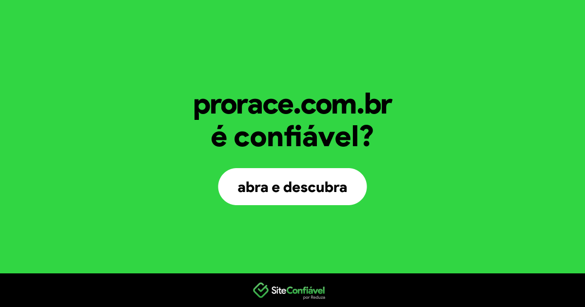 O site prorace.com.br é confiável?