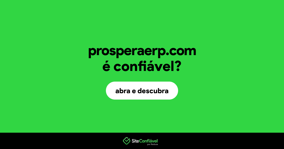 O site prosperaerp.com é confiável?