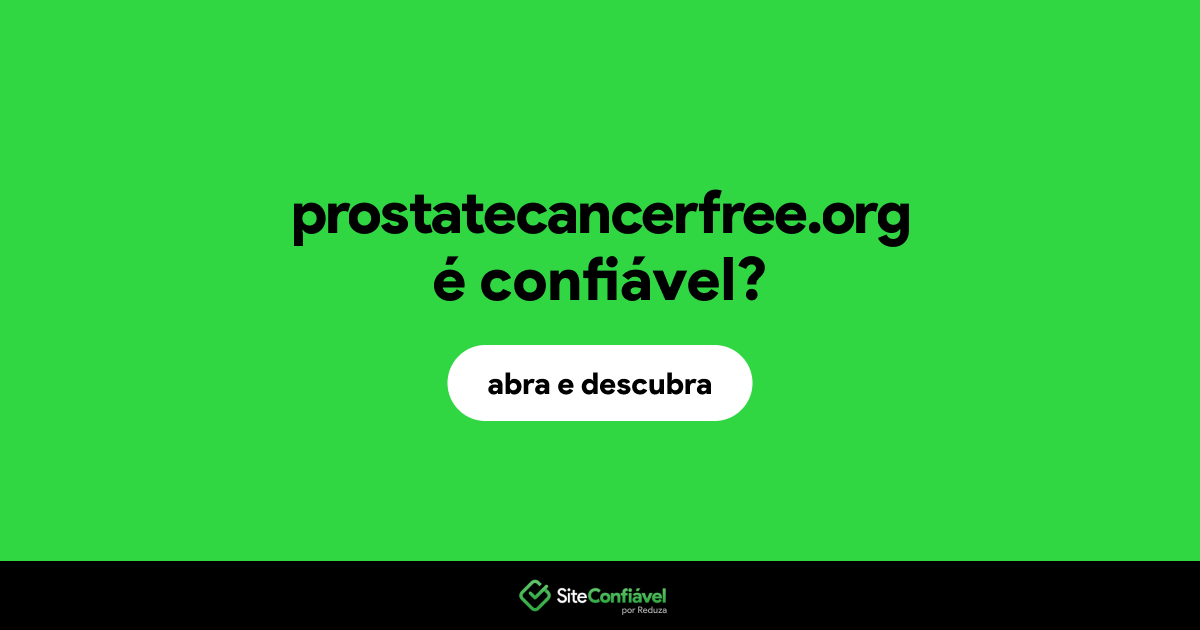 O site prostatecancerfree.org é confiável?
