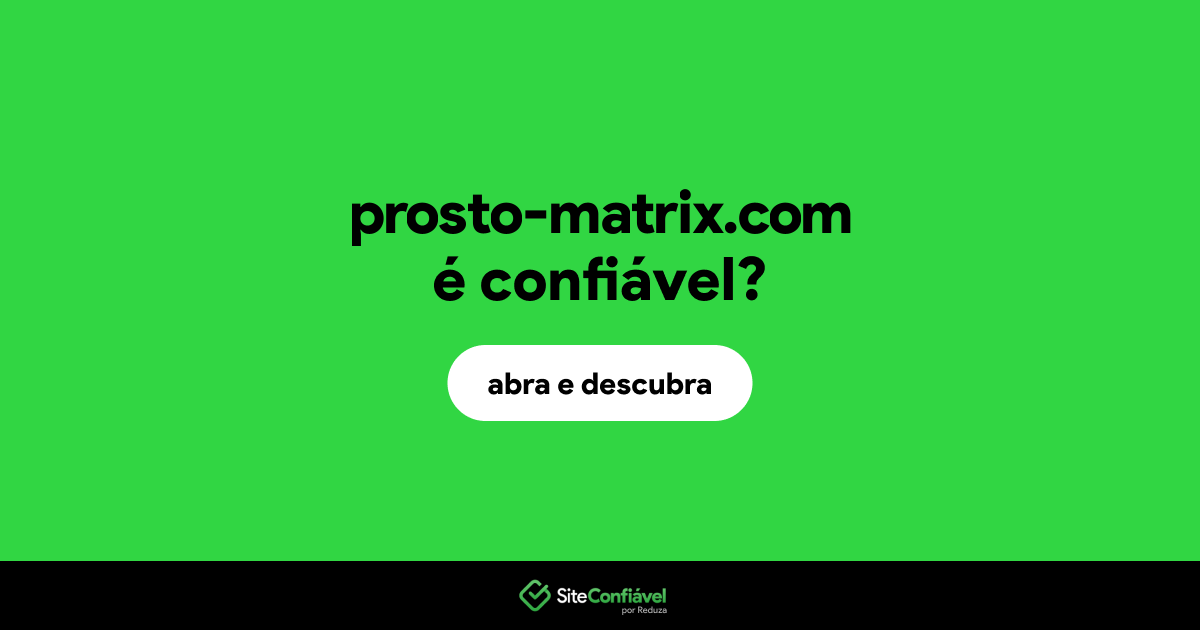 O site prosto-matrix.com é confiável?