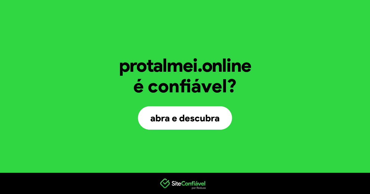 O site protalmei.online é confiável?