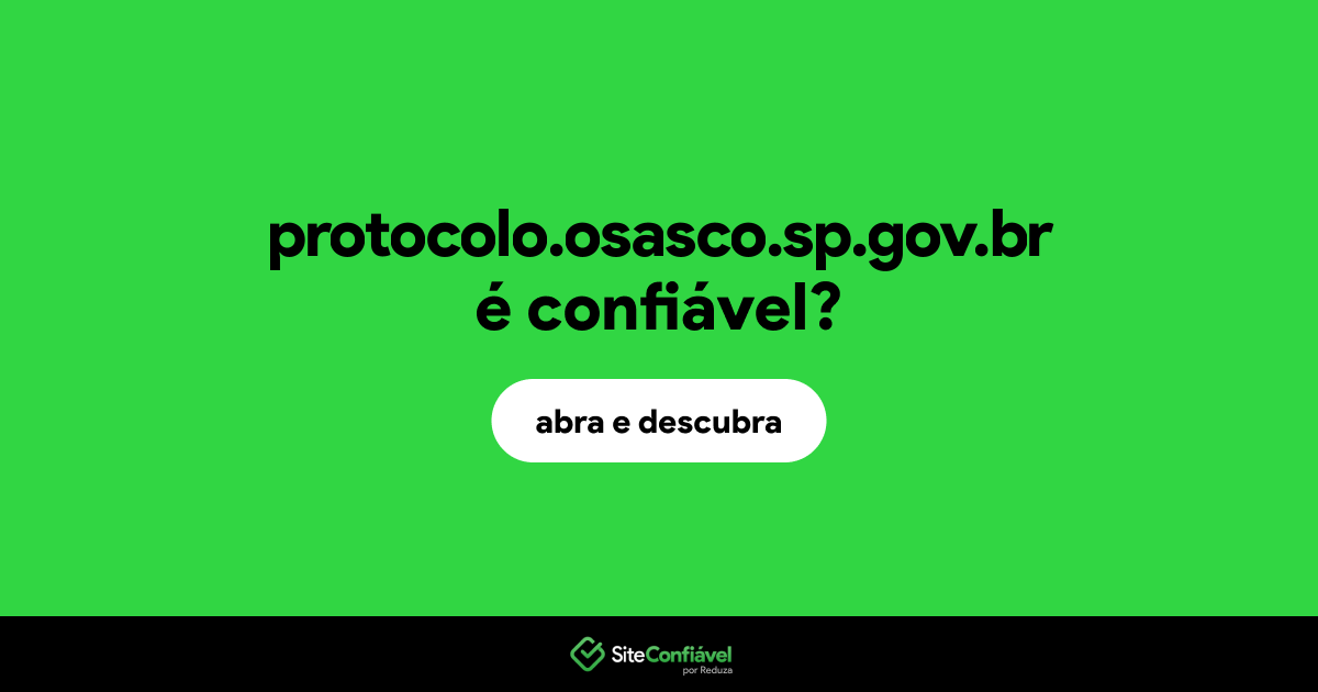 O site protocolo.osasco.sp.gov.br é confiável?