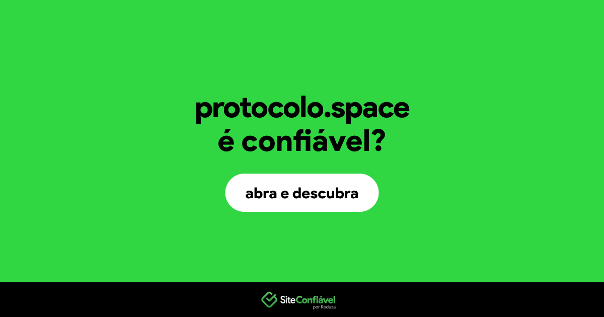O site protocolo.space é confiável?