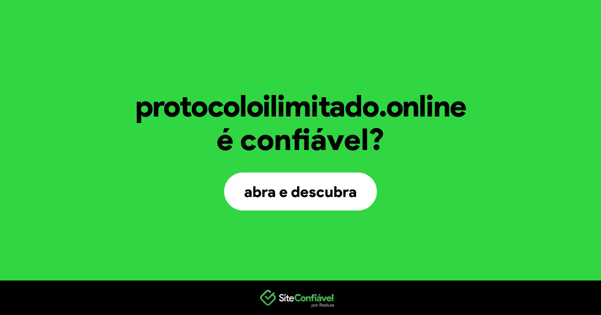 O site protocoloilimitado.online é confiável?
