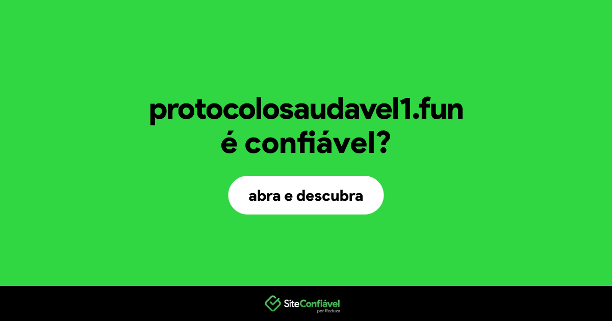 O site protocolosaudavel1.fun é confiável?