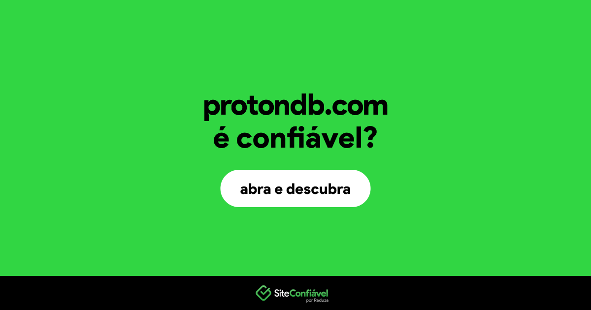 O site protondb.com é confiável?