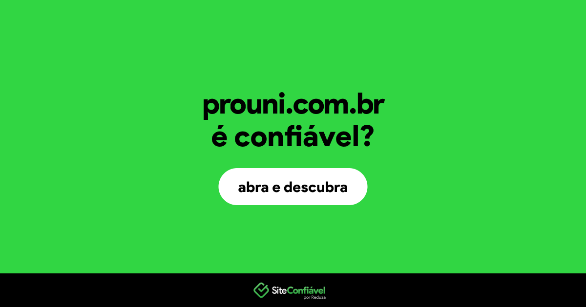 O site prouni.com.br é confiável?