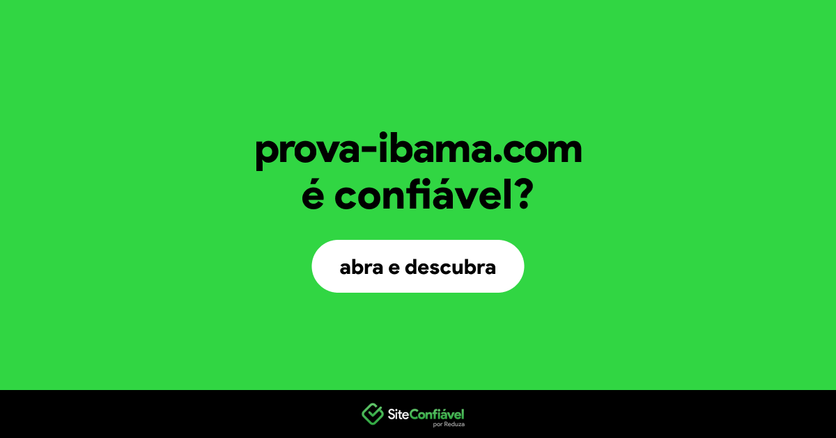 O site prova-ibama.com é confiável?