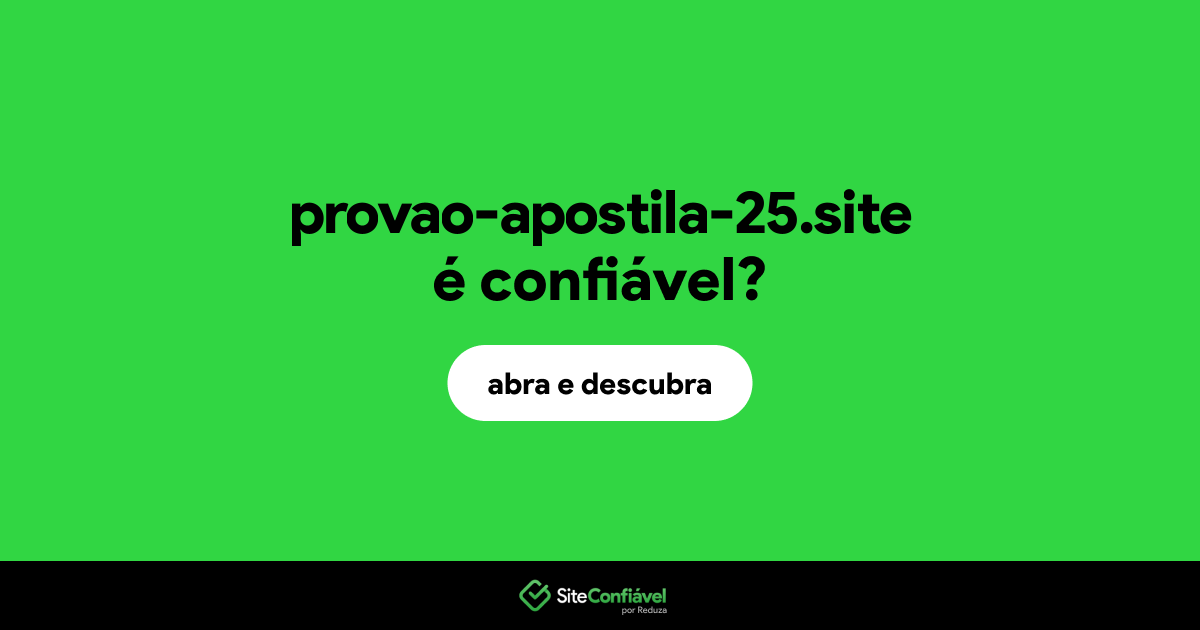 O site provao-apostila-25.site é confiável?