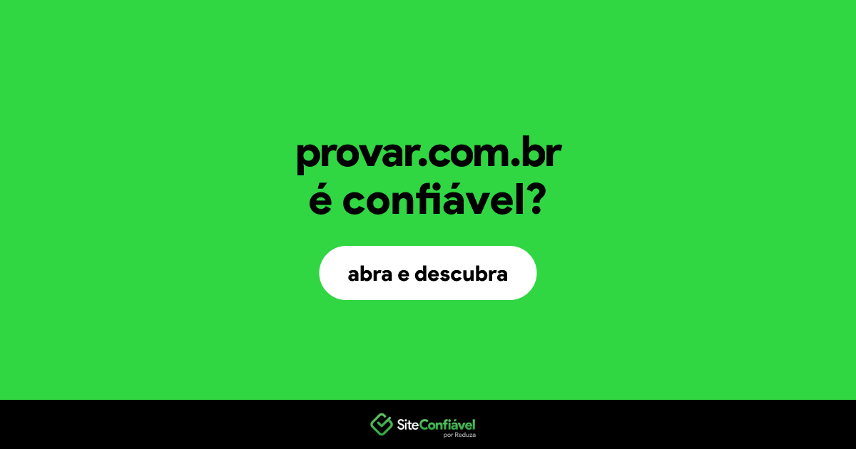 O site provar.com.br é confiável?