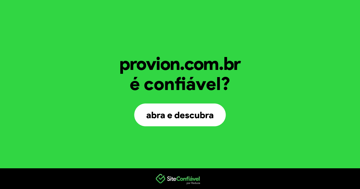 O site provion.com.br é confiável?