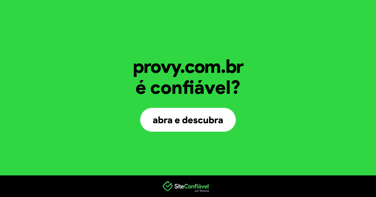 O site provy.com.br é confiável?