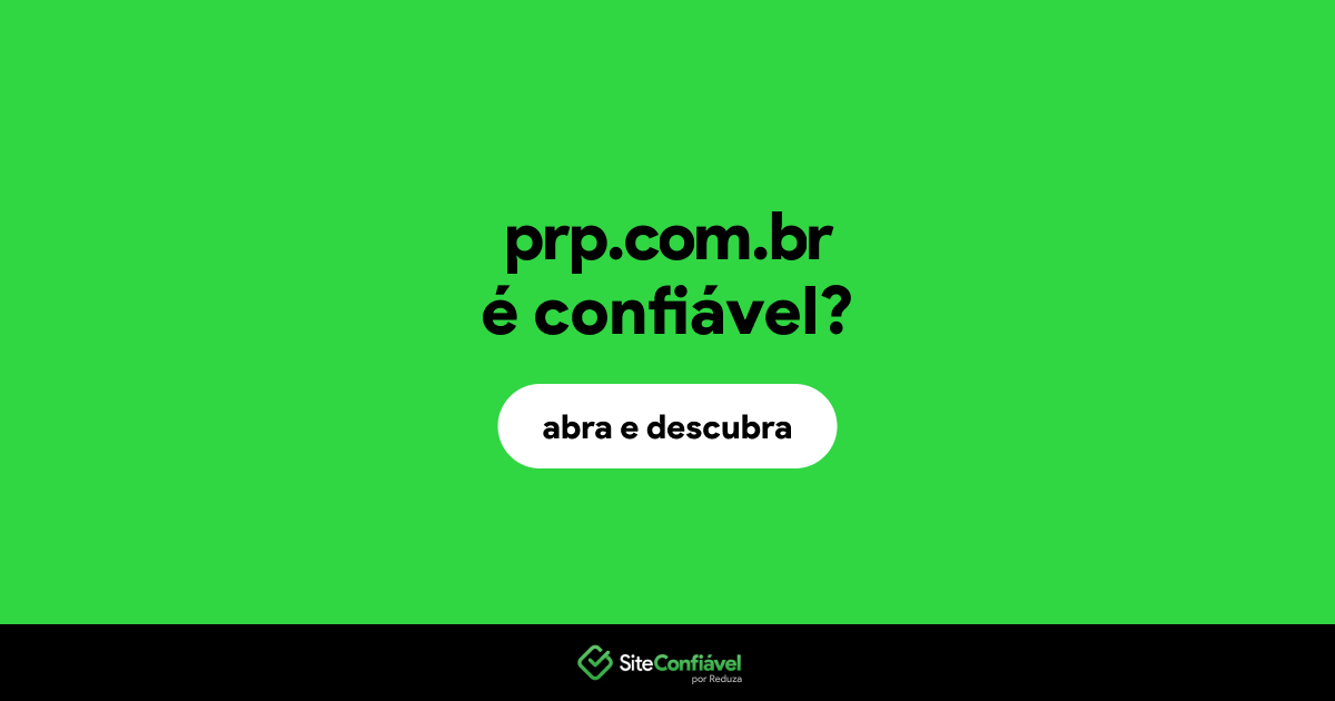 O site prp.com.br é confiável?