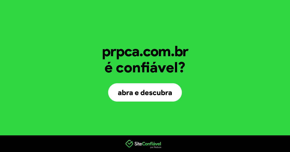 O site prpca.com.br é confiável?