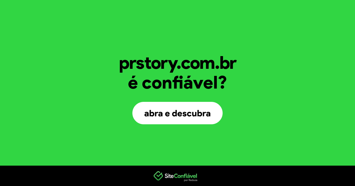 O site prstory.com.br é confiável?