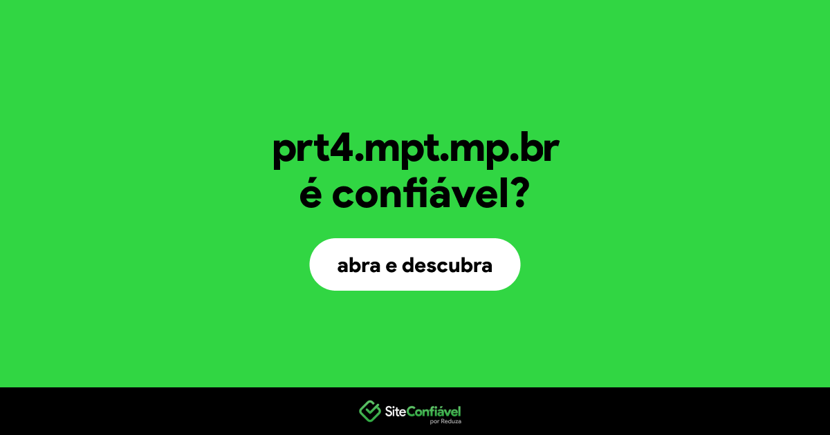 O site prt4.mpt.mp.br é confiável?