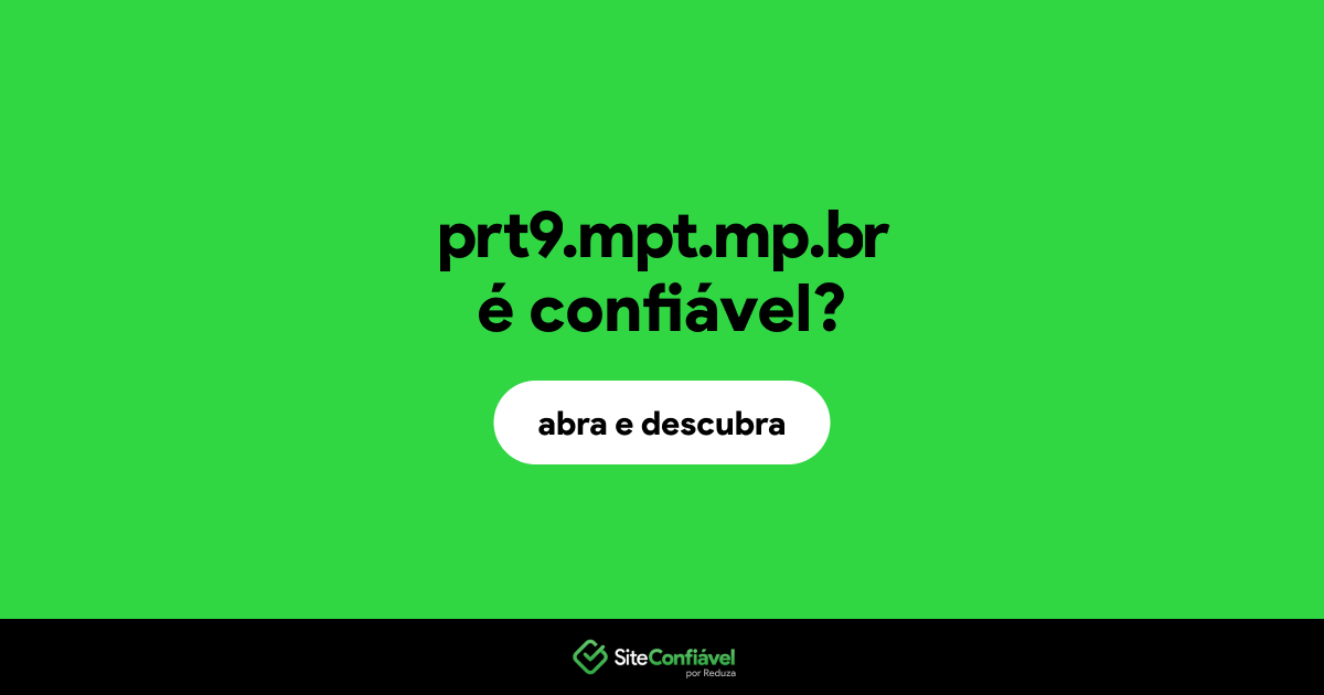 O site prt9.mpt.mp.br é confiável?